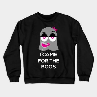 I Came For The Boos Shirt Halloween 2017 Crewneck Sweatshirt